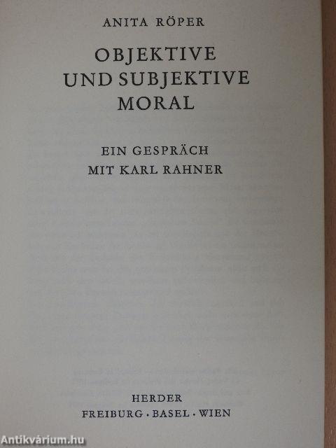 Objektive und Subjektive Moral