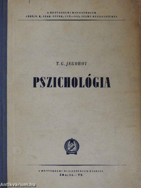 Pszichológia/Útmutató T. G. Jegorov ezds. Pszichológia 2. fejezetének feldolgozásához