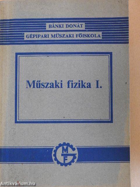 Műszaki fizika I.