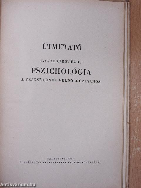 Pszichológia/Útmutató T. G. Jegorov ezds. Pszichológia 2. fejezetének feldolgozásához