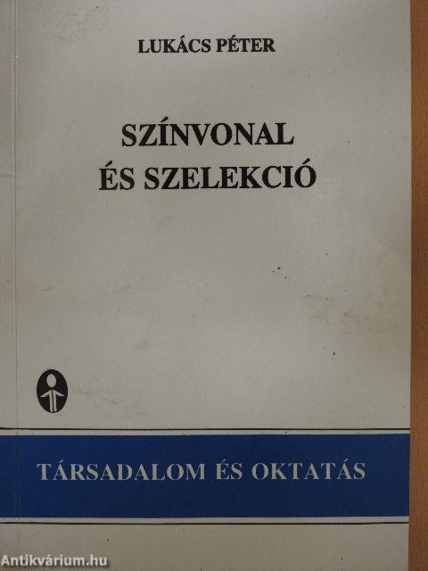 Színvonal és szelekció