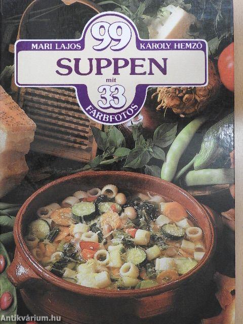 99 Suppen mit 33 Farbfotos