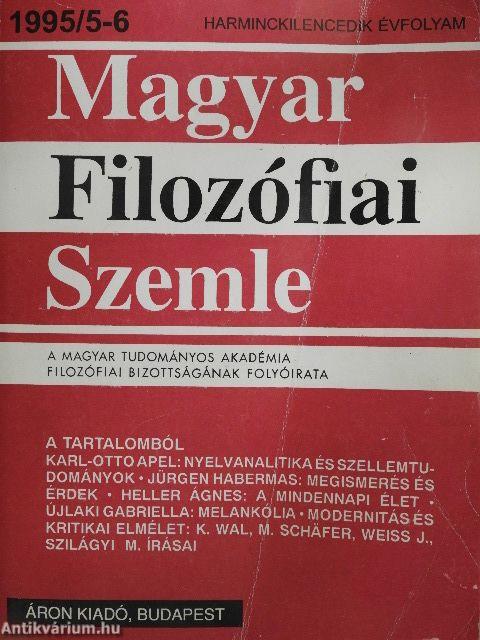 Magyar Filozófiai Szemle 1995/5-6.