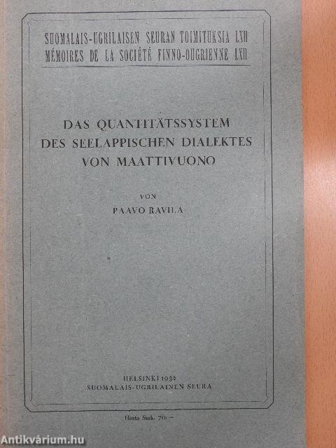 Das Quantitätssystem des Seelappischen Dialektes von Maattivuono