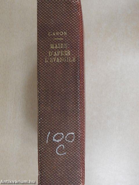 Marie d'aprés l'Evangile