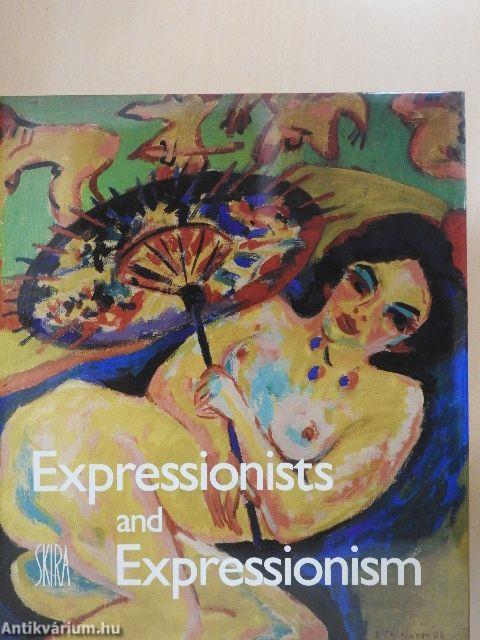 Expressionists and Expressionism