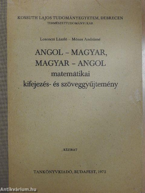 Angol-magyar/magyar-angol matematikai kifejezés- és szöveggyűjtemény