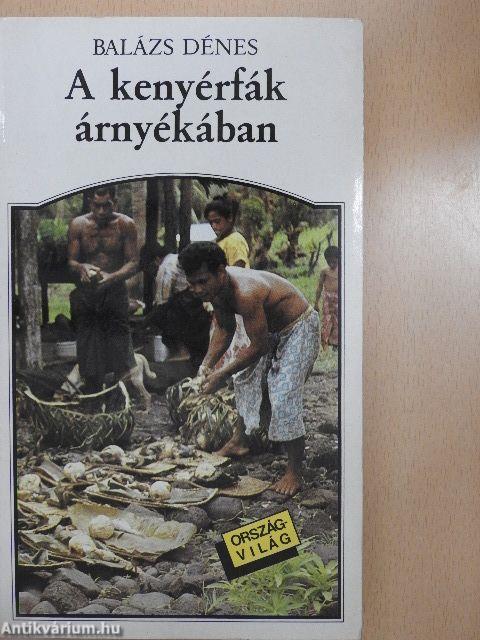 A kenyérfák árnyékában