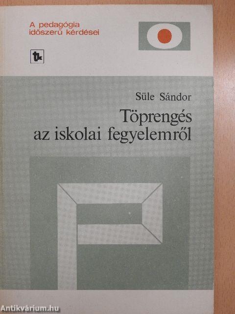 Töprengés az iskolai fegyelemről