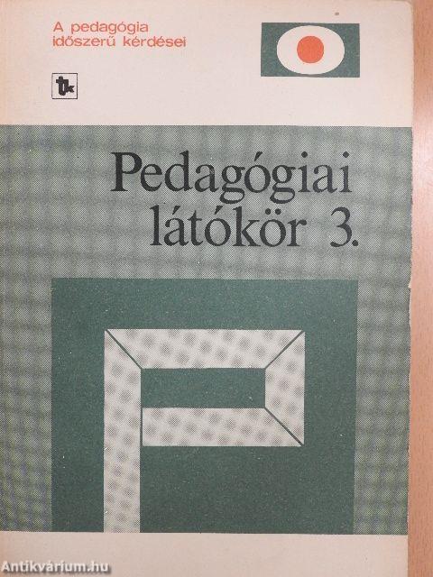 Pedagógiai látókör 3.