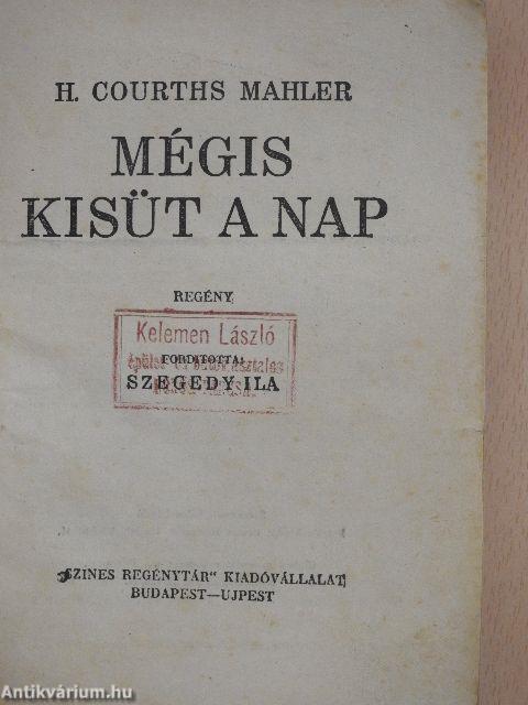 Mégis kisüt a nap