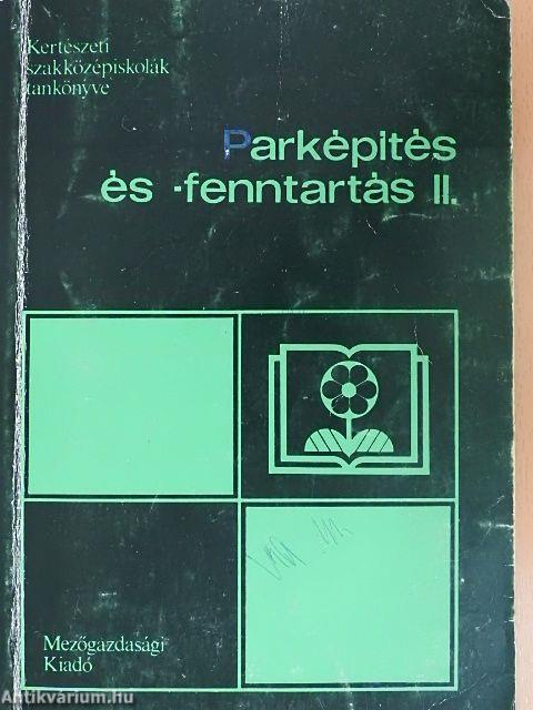 Parképítés és -fenntartás II.