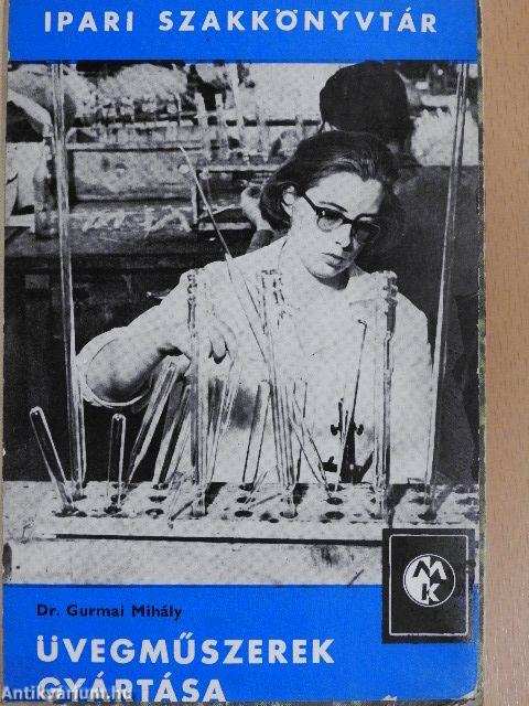 Üvegműszerek gyártása