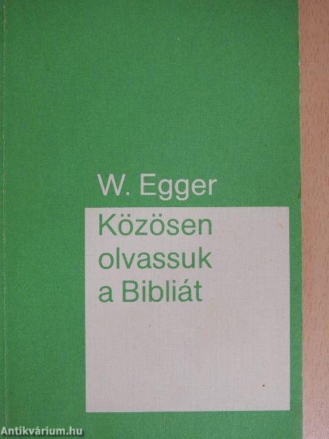 Közösen olvassuk a Bibliát