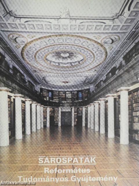 Sárospatak - Református Tudományos Gyűjtemény