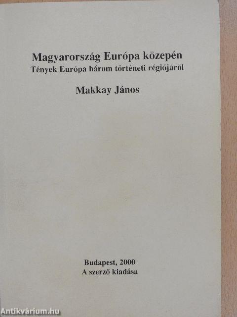 Magyarország Európa közepén