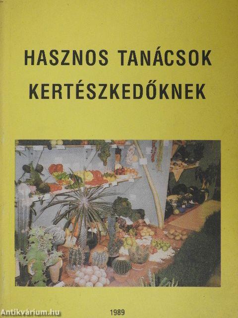 Hasznos tanácsok kertészkedőknek