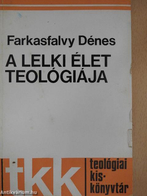 A lelki élet teológiája