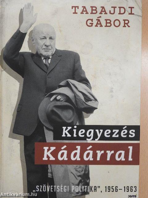 Kiegyezés Kádárral