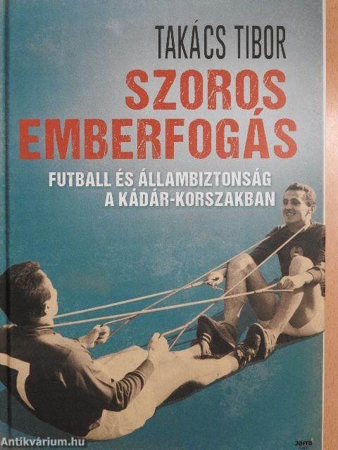 Szoros emberfogás