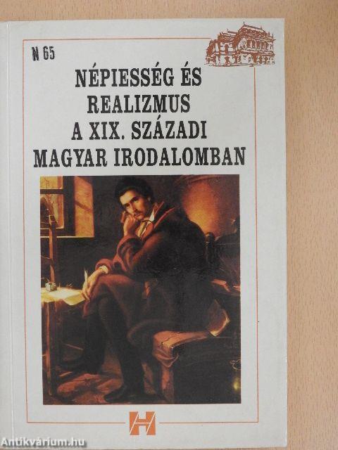 Népiesség és realizmus a XIX. századi magyar irodalomban