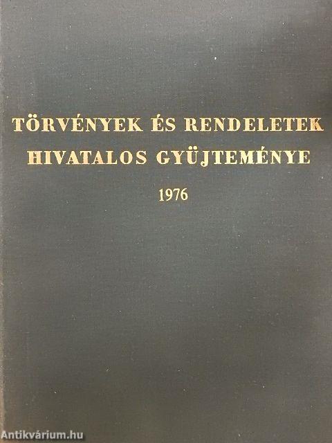 Törvények és rendeletek hivatalos gyűjteménye 1976