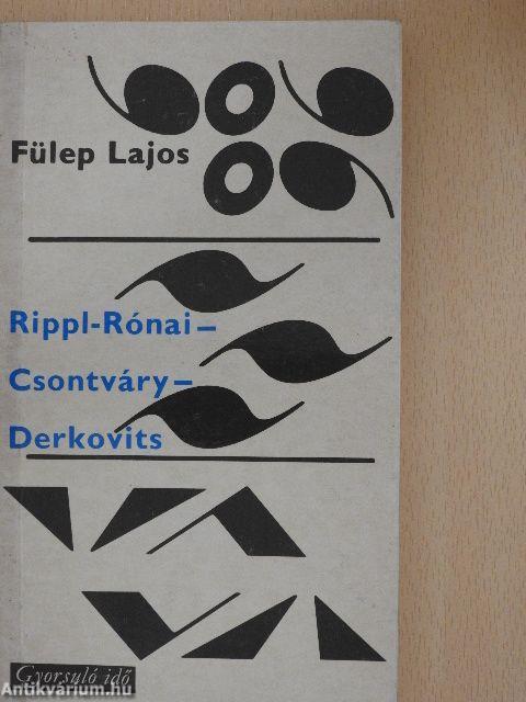 Rippl-Rónai-Csontváry-Derkovits