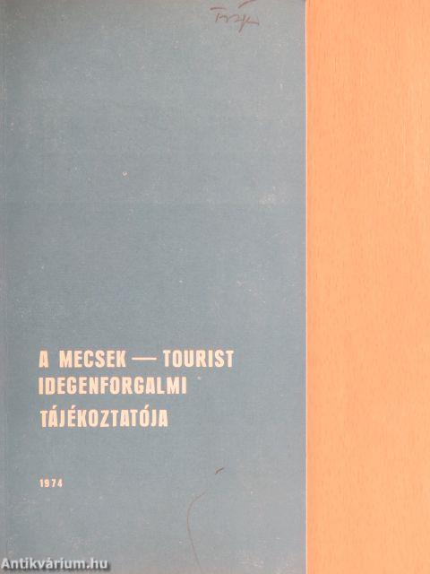 A mecsek - tourist idegenforgalmi tájékoztatója