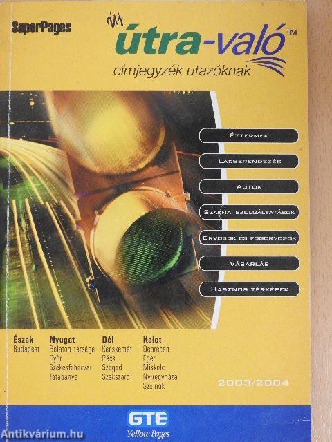 Új útra-való címjegyzék utazóknak 2003/2004