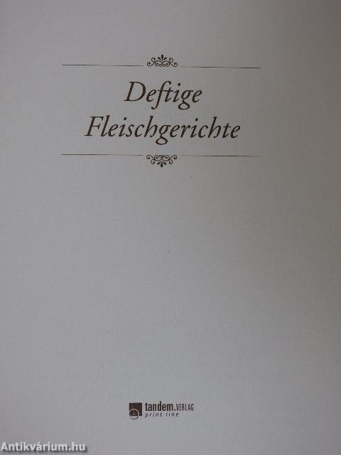 Deftige Fleischgerichte