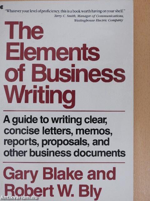 The Elements of Business Writing