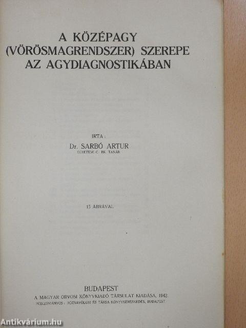 A középagy (vörösmagrendszer) szerepe az agydiagnostikában