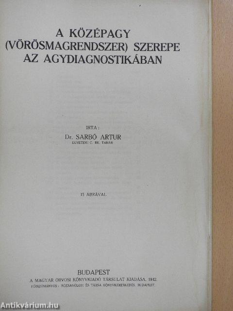 A középagy (vörösmagrendszer) szerepe az agydiagnostikában