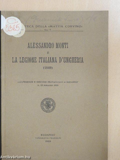 Alessandro Monti e La Legione Italiana D'Ungheria