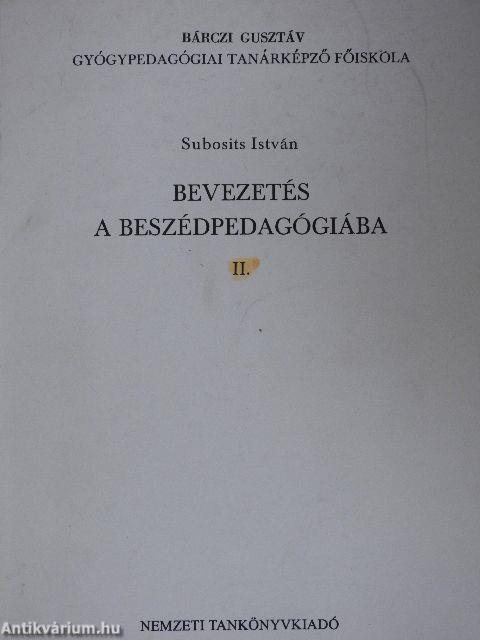 Bevezetés a beszédpedagógiába II.