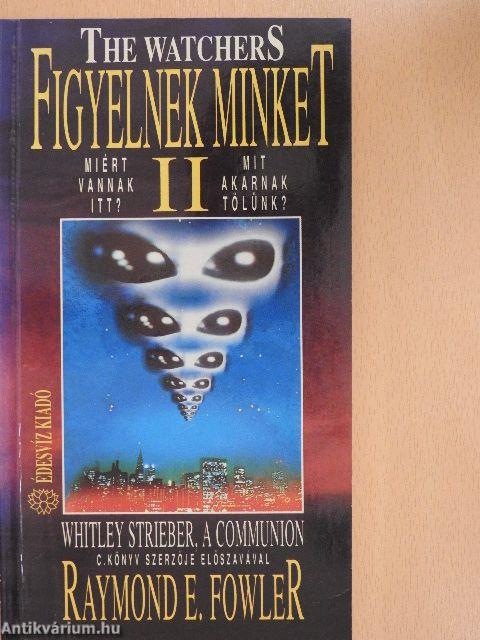 Figyelnek minket II.