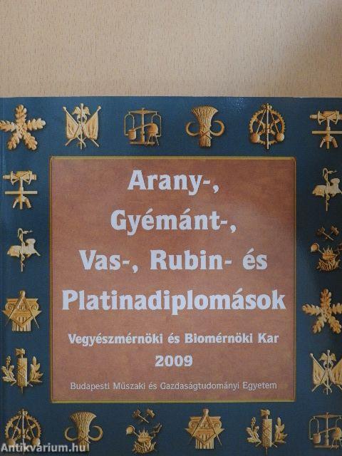 Arany-, Gyémánt-, Vas-, Rubin- és Platinadiplomások Gépészmérnöki Kar 2009