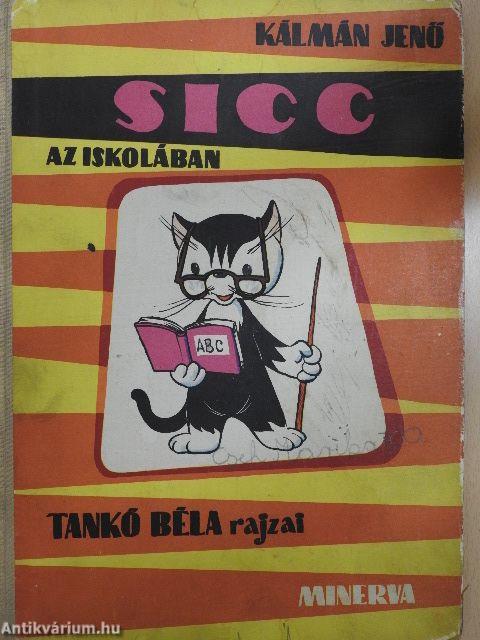 Sicc az iskolában