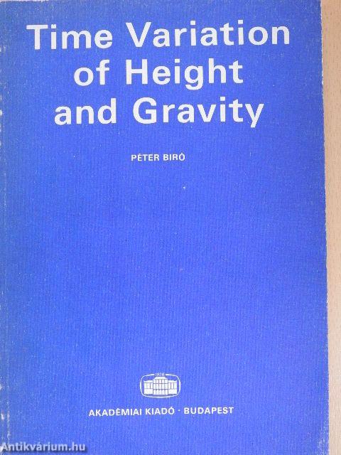 Time Variation of Height and Gravity