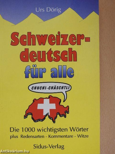 Schweizer-deutsch für Alle