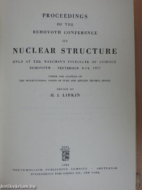 Proceedings of the Rehovoth Conference on Nuclear Structure