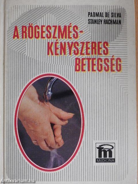 A rögeszmés-kényszeres betegség