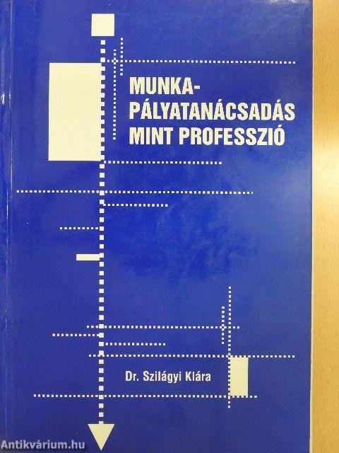 Munka-pályatanácsadás mint professzió