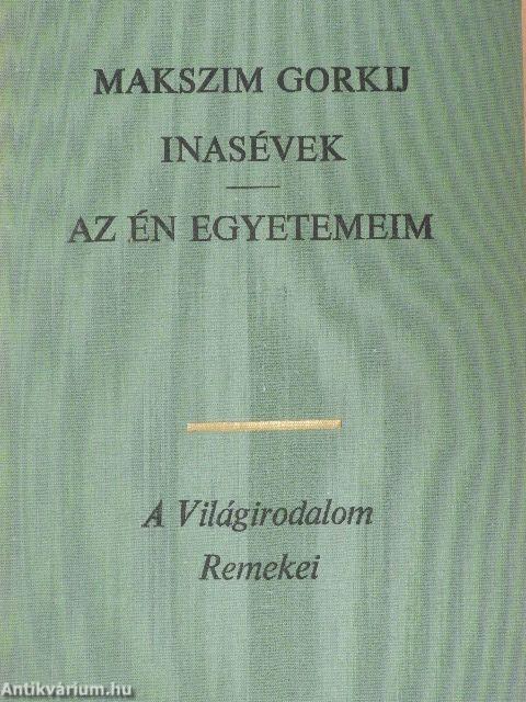 Inasévek/Az én egyetemeim