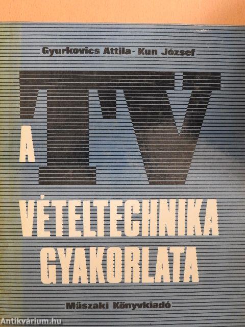 A tv-vételtechnika gyakorlata