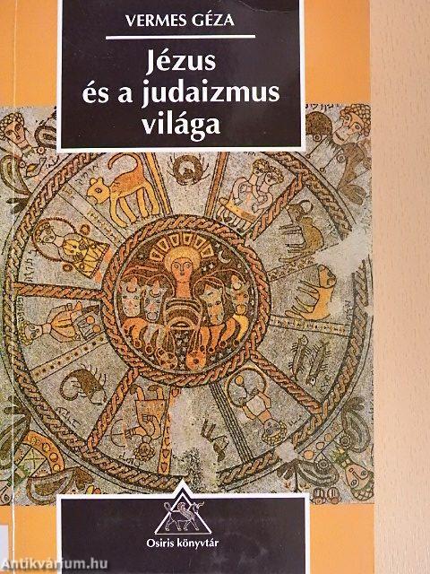 Jézus és a judaizmus világa