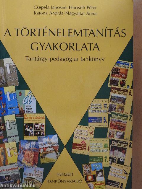 A történelemtanítás gyakorlata