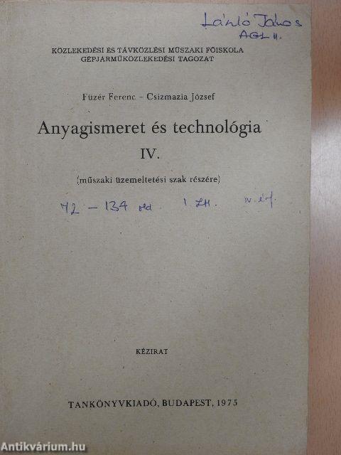 Anyagismeret és technológia IV.