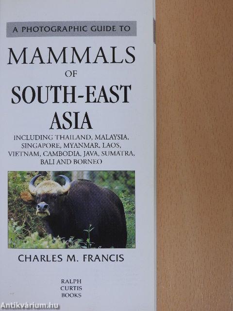 A Photographic Guide to Mammals of South-East Asia