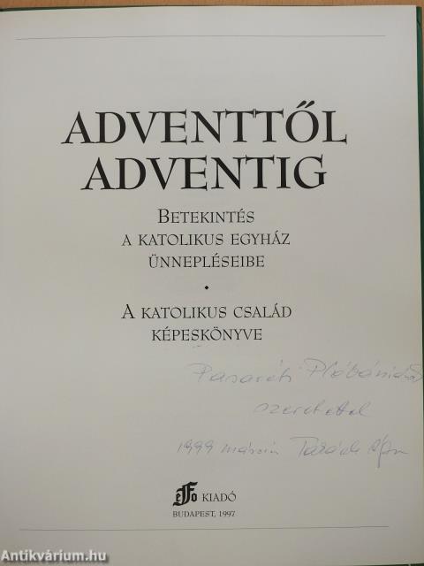 Adventtől adventig (dedikált példány)